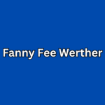 Fanny Fee Werther: Karriere, Werdegang und das Leben hinter der Kamera