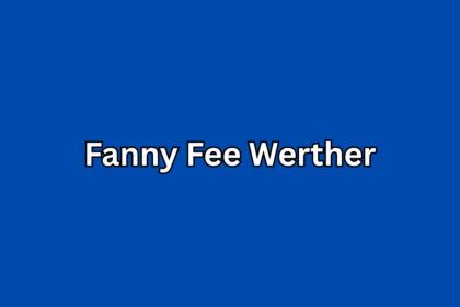 Fanny Fee Werther: Karriere, Werdegang und das Leben hinter der Kamera